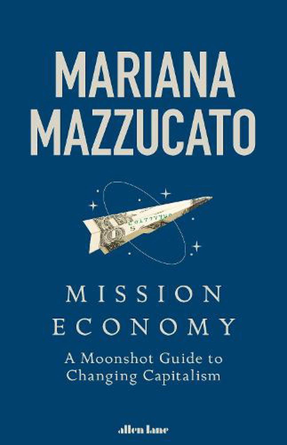 mission economy mariana mazzucato