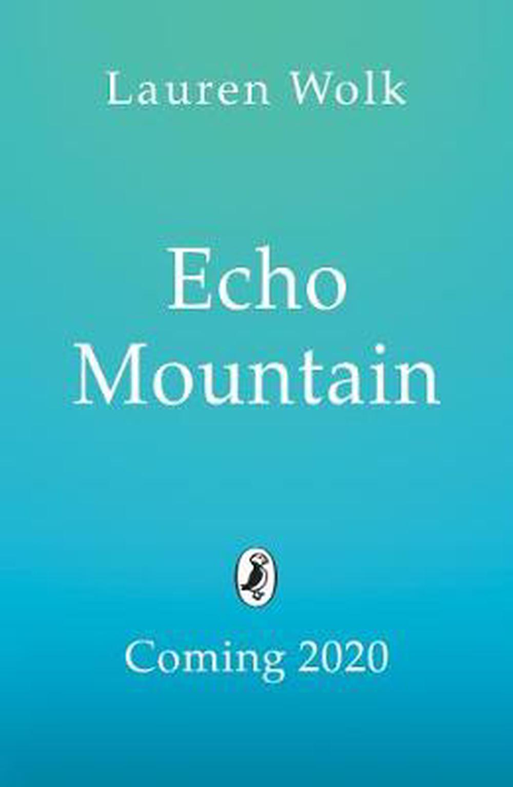 echo mountain by lauren wolk