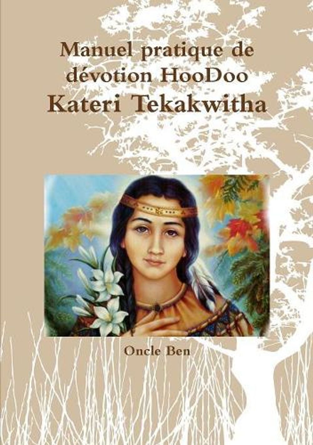 Le Grand Livre Du Hoodoo Oncle Ben