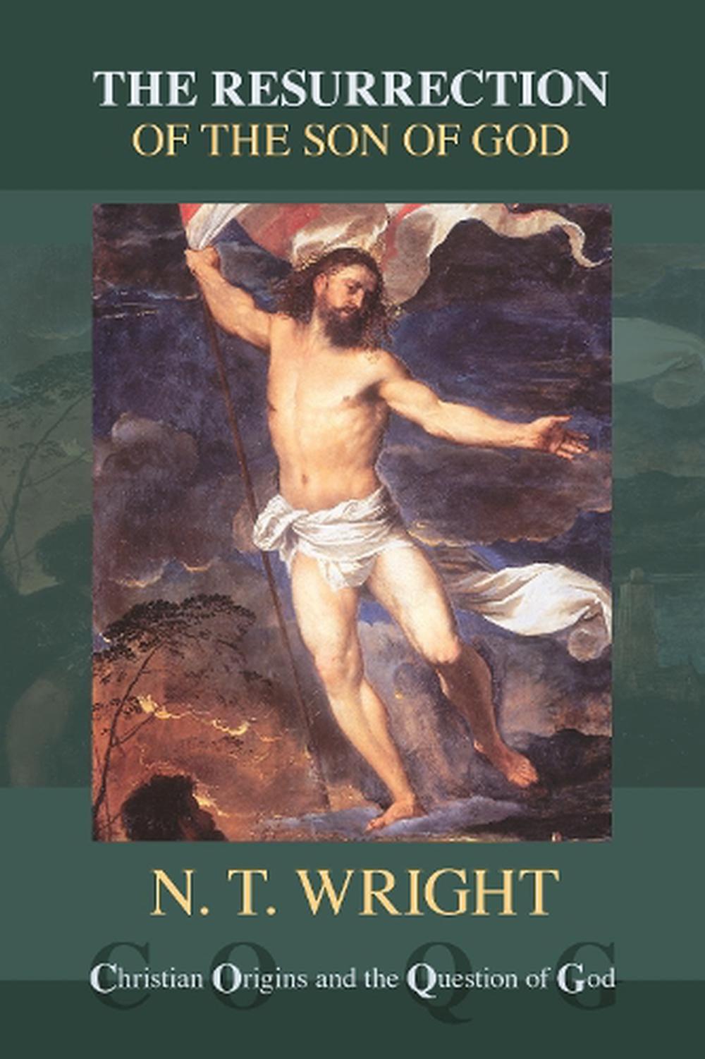 Resurrection of the Son of God by N.T. Wright Paperback