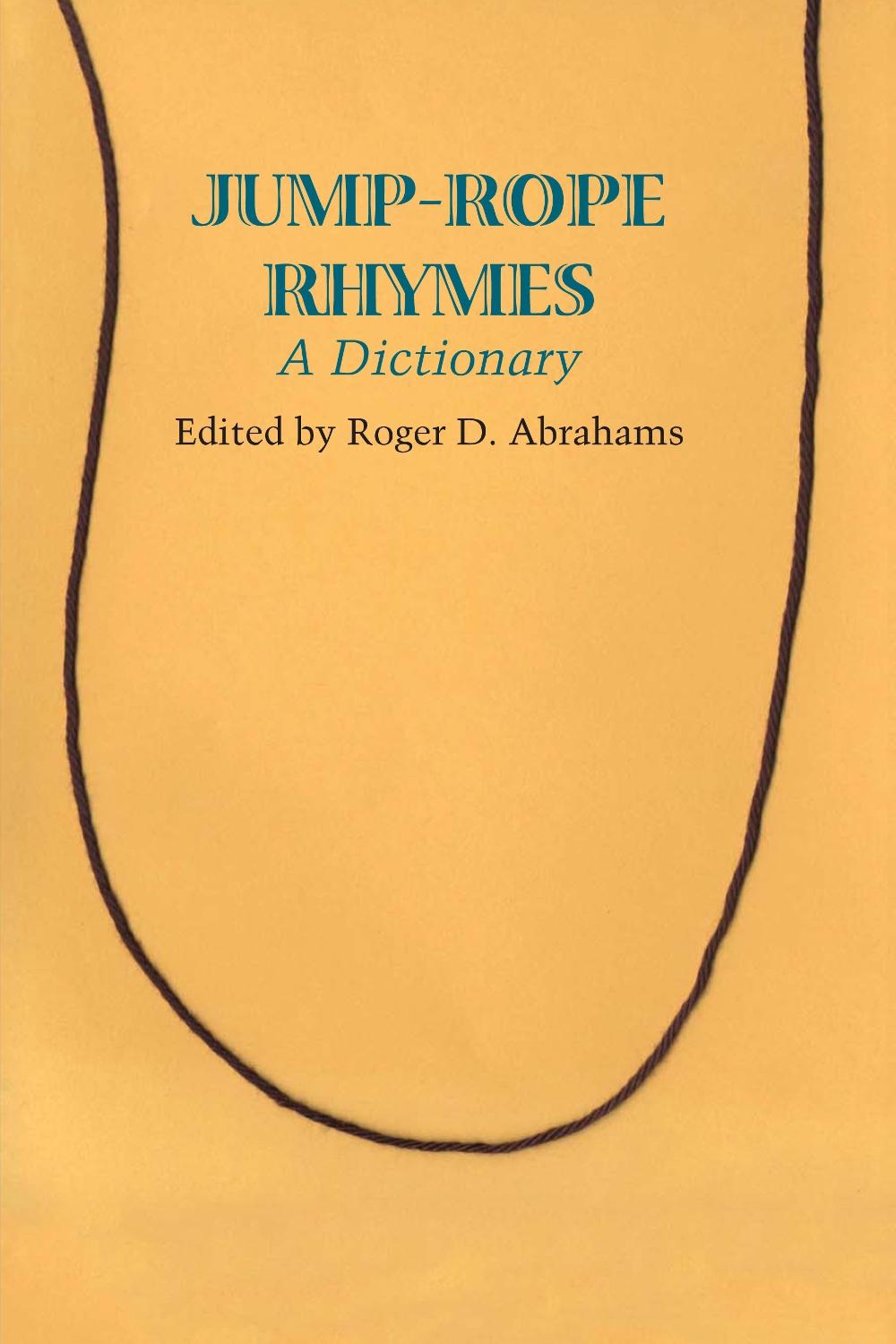 JumpRope Rhymes A Dictionary by Roger D. Abrahams (English) Paperback