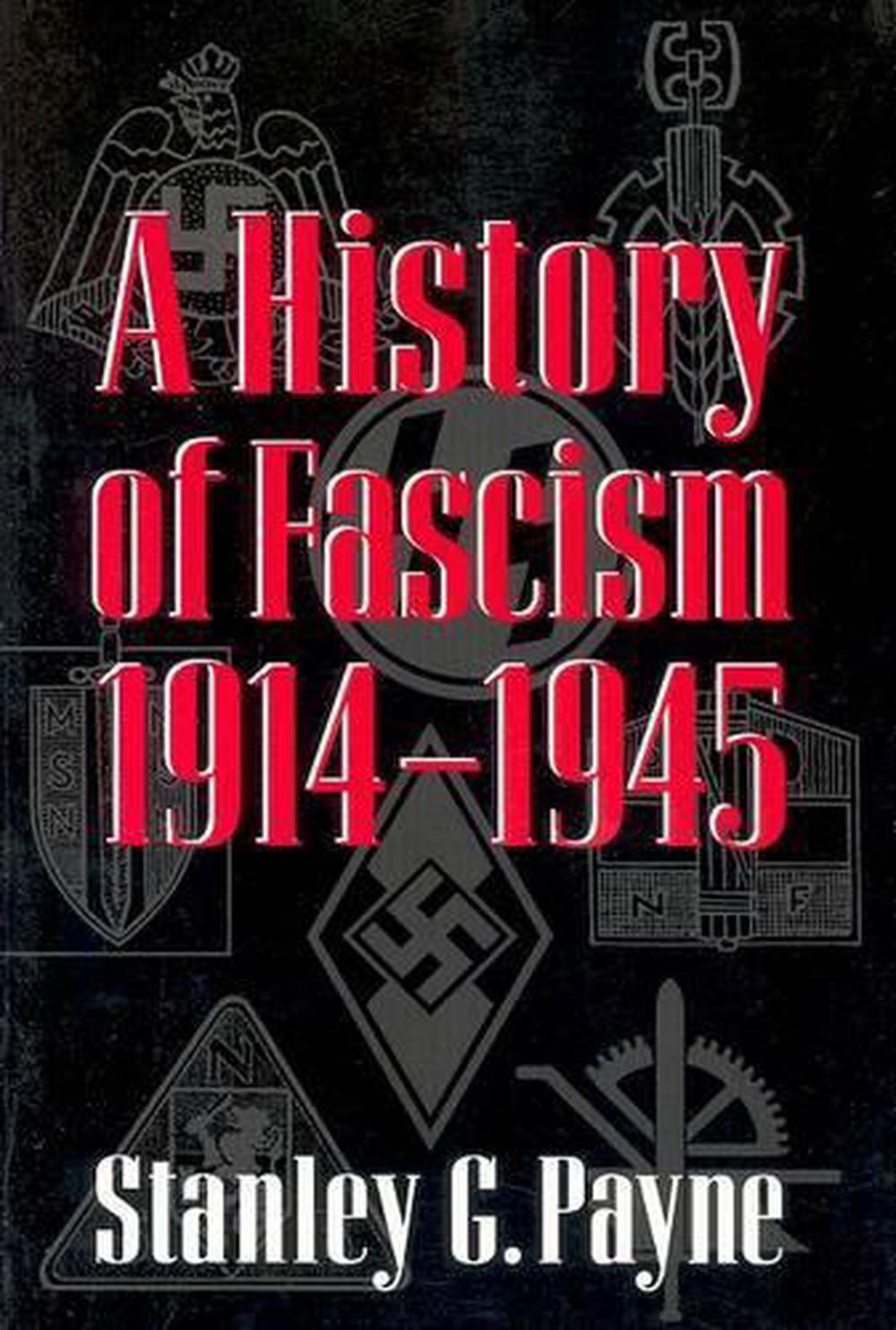 A History of Fascism, 19141945 by Stanley G. Payne (English) Paperback Book Fre 9780299148744