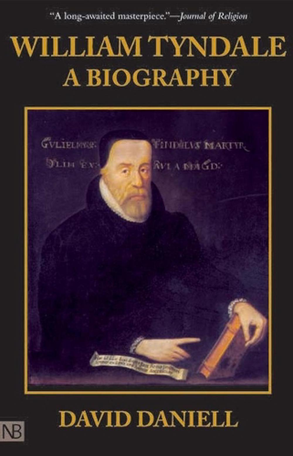 William Tyndale: A Biography By David Daniell (English) Paperback Book ...