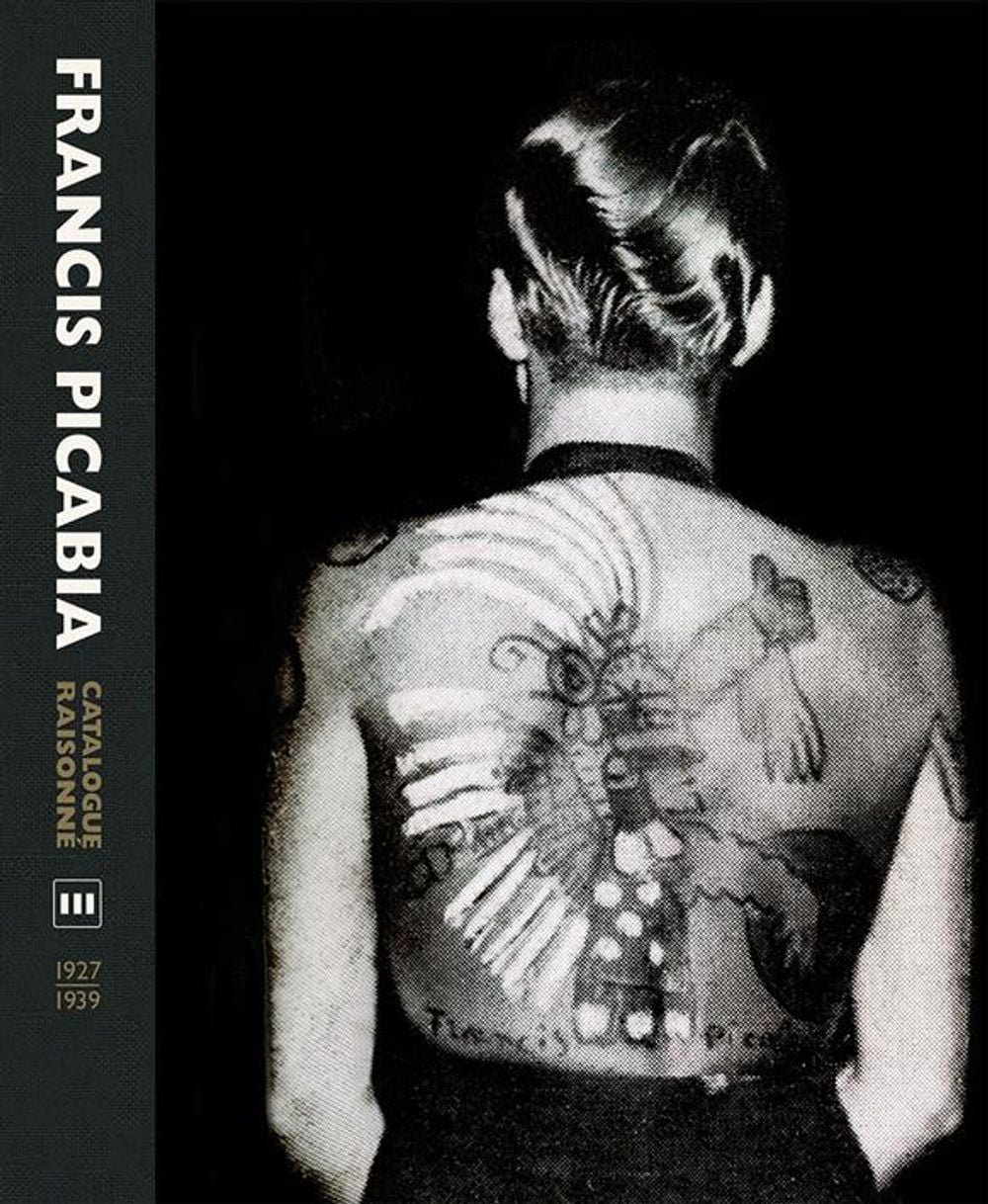 Francis Picabia Catalogue Raisonne Volume Three 1927