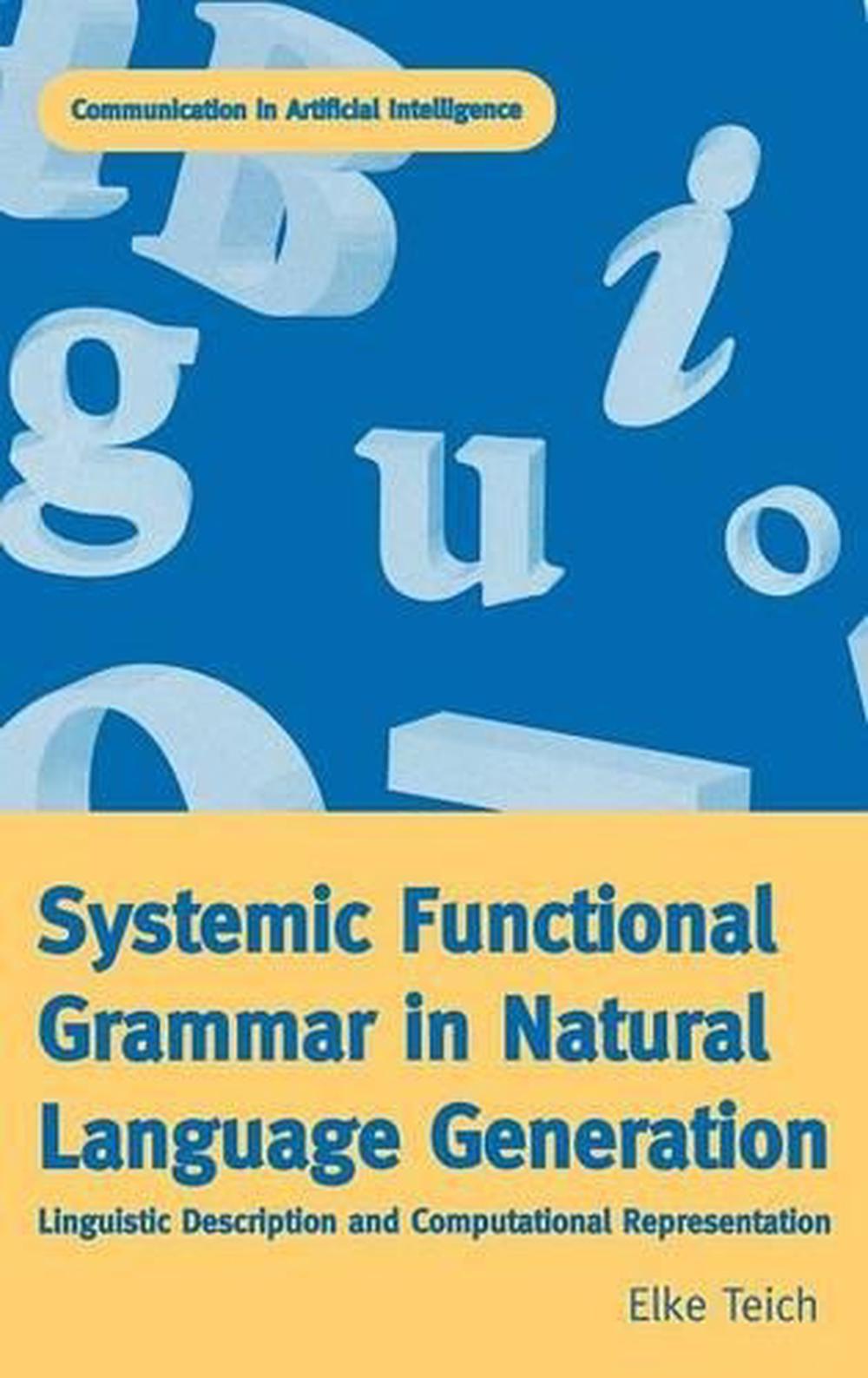 Systemic Functional Grammar & Natural Language Generation Linguistic