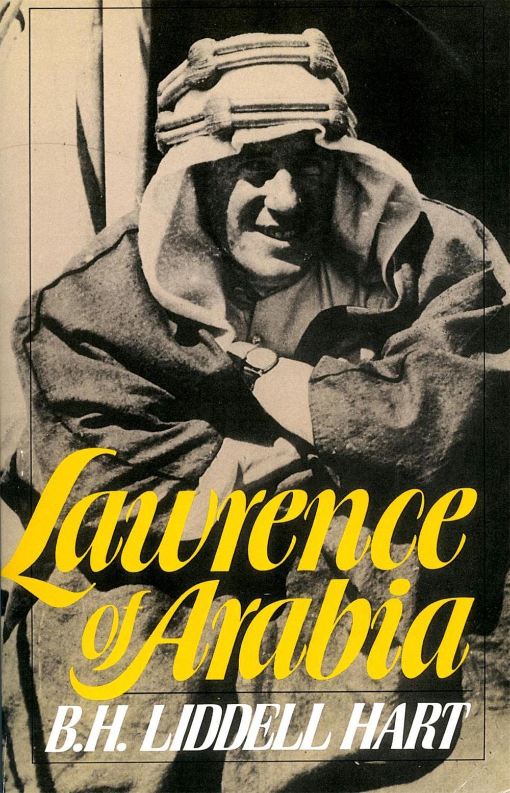 Lawrence of Arabia by Basil Henry Liddell Hart (English) Paperback Book Free Shi 9780306803543 Lawrence of Arabia by Basil Henry Liddell Hart (English) Paperback Book Free Shi 9780306803543