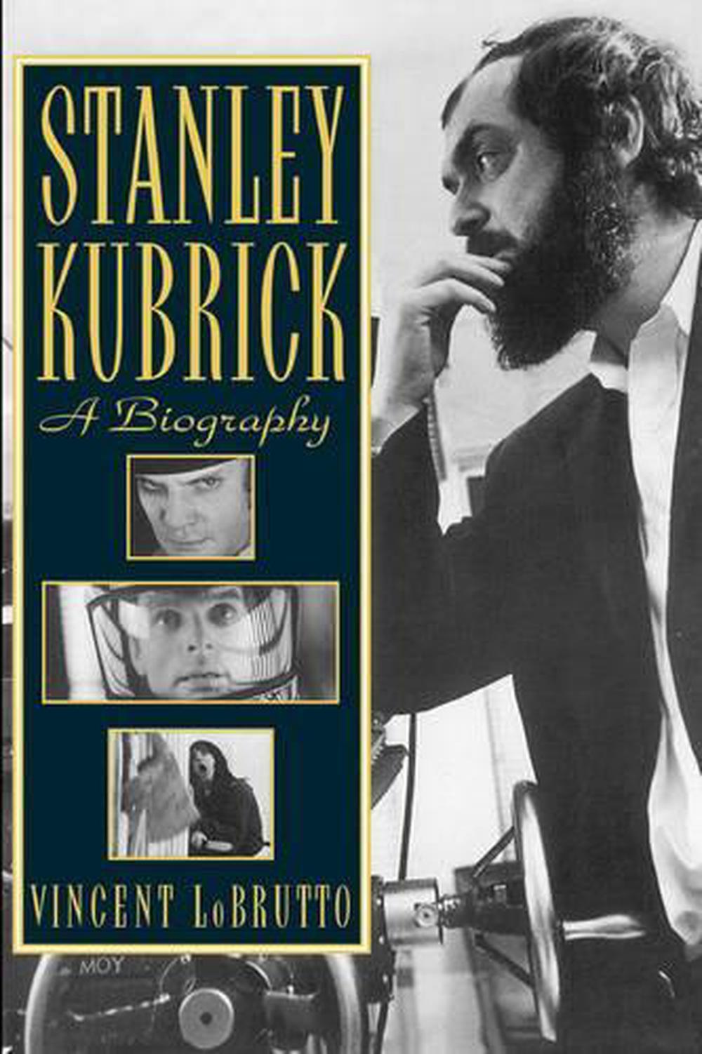 Stanley Kubrick A Biography by Vincent LoBrutto (English) Paperback