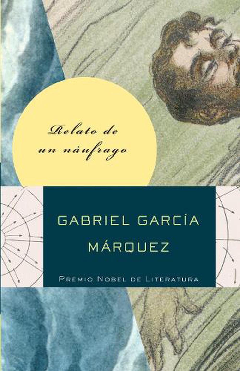 Relato De Un Naufrago By Gabriel Garcia Marquez (Spanish) Paperback ...