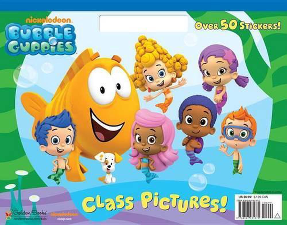 Bubble Guppies: Class Pictures! by Golden Books (English) Paperback ...