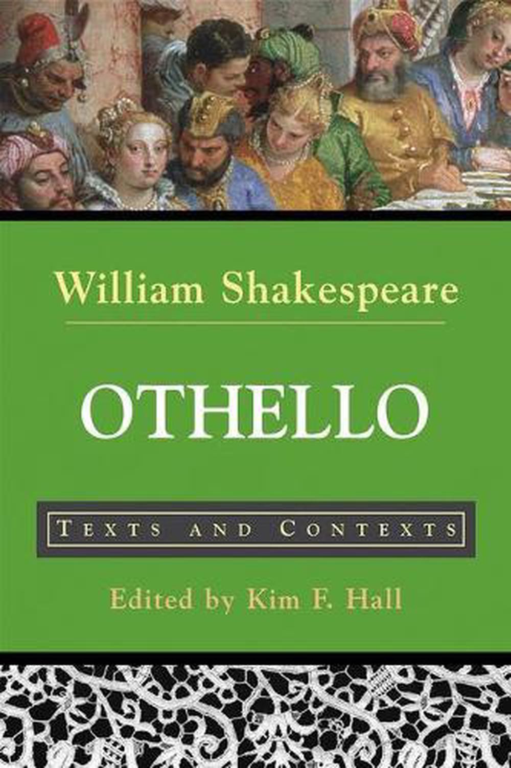 othello the moor of venice with contemporary criticism william shakespeare