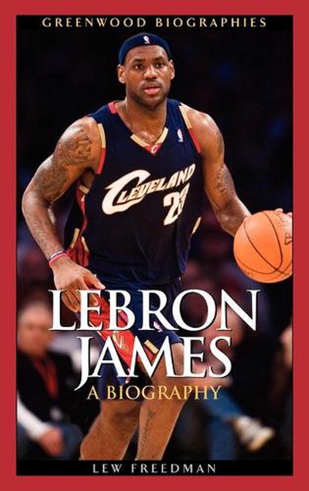 the biography of lebron james