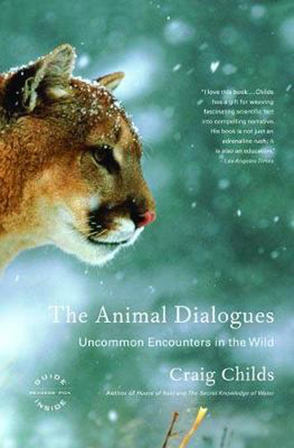 the animal dialogues uncommon encounters in the wild
