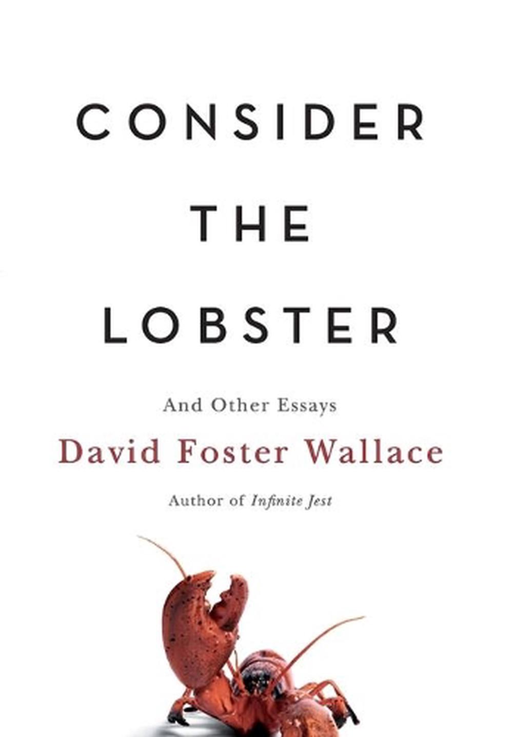 david foster wallace consider the lobster essays