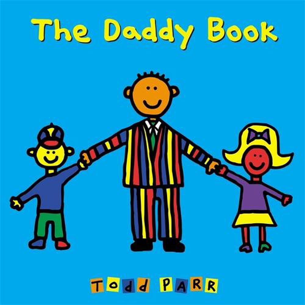 Daddy Book By Todd Parr English Hardcover Book Free Shipping 6336