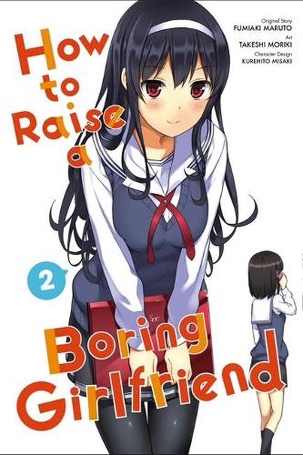 How to Raise a Boring Girlfriend, Vol. 2 by Fumiaki Maruto (English