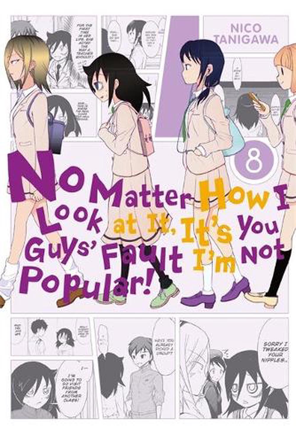 No Matter How I Look At It It S You Guys Fault I M Not Popular Vol 8 By Nic 9780316314947