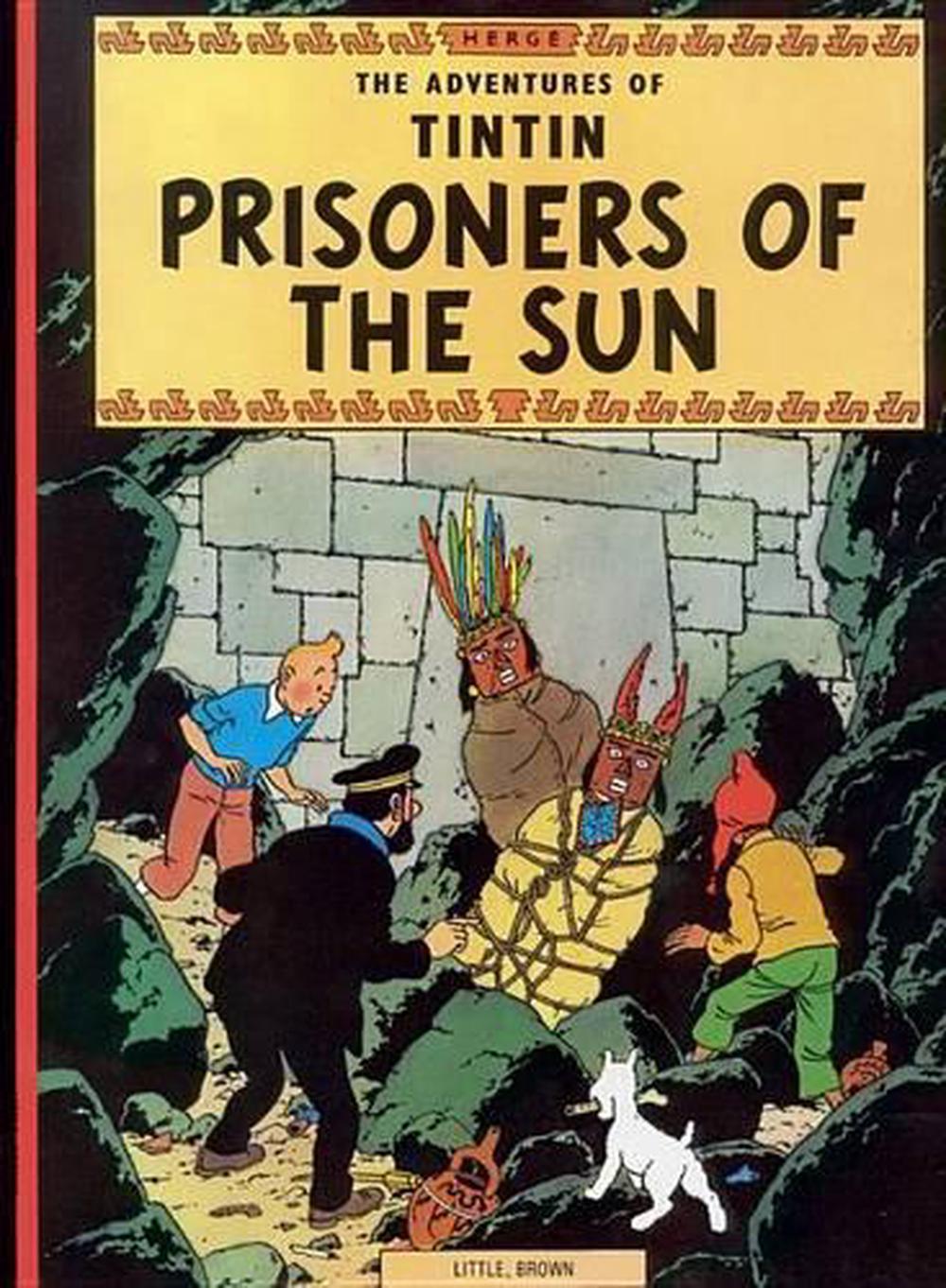 The Adventures of Tintin Prisoners of the Sun by Herge (English) Paperback Book 9780316358439
