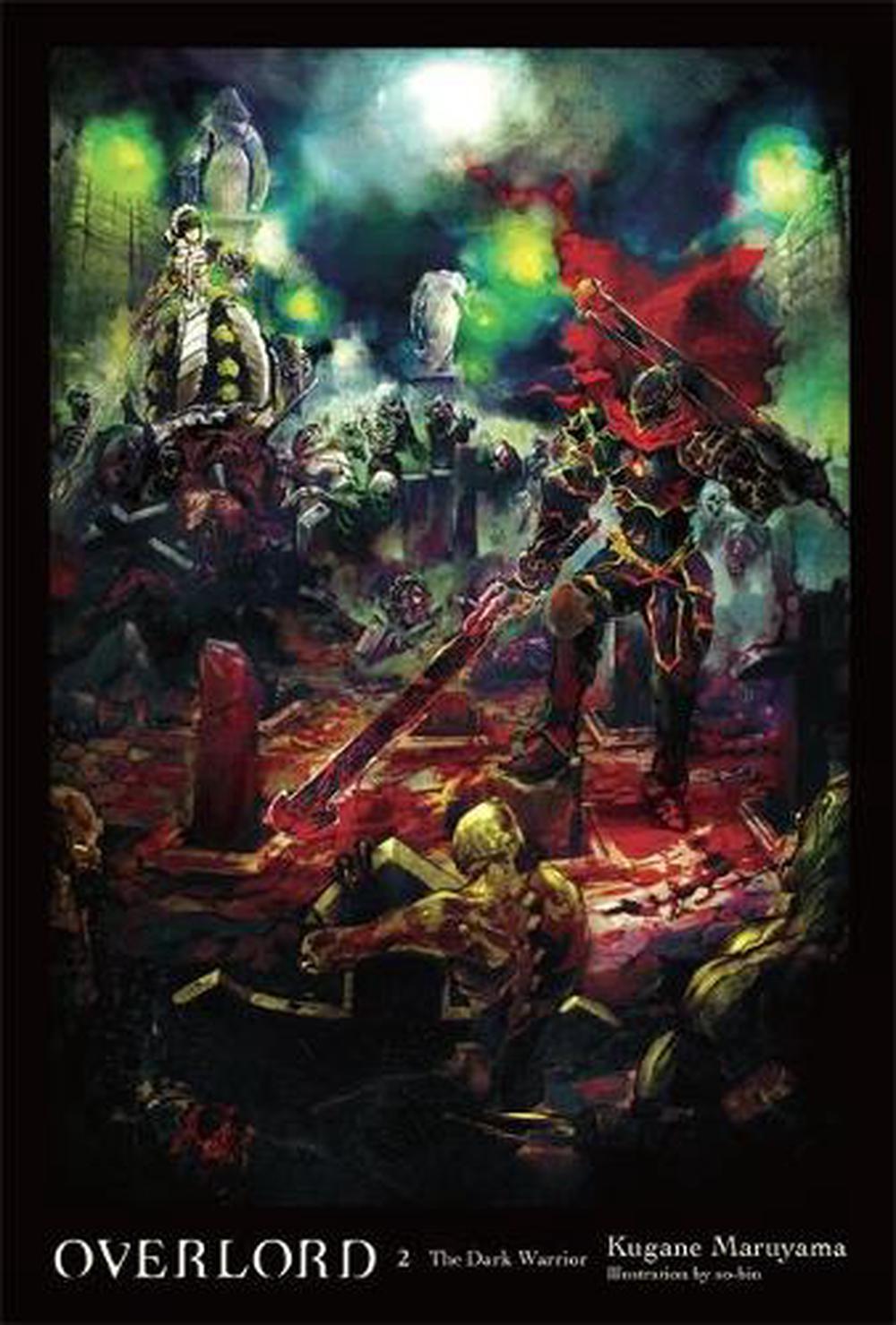 Overlord Vol 2 The Dark Warrior By Kugane Maruyama English
