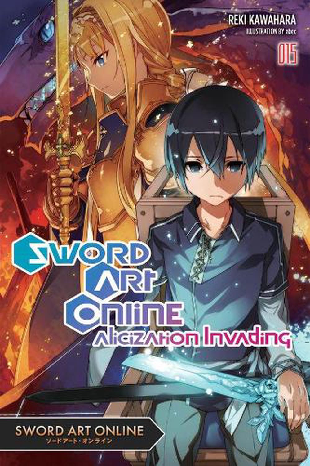Sword Art Online, Vol. 15 (light Novel) by Reki Kawahara