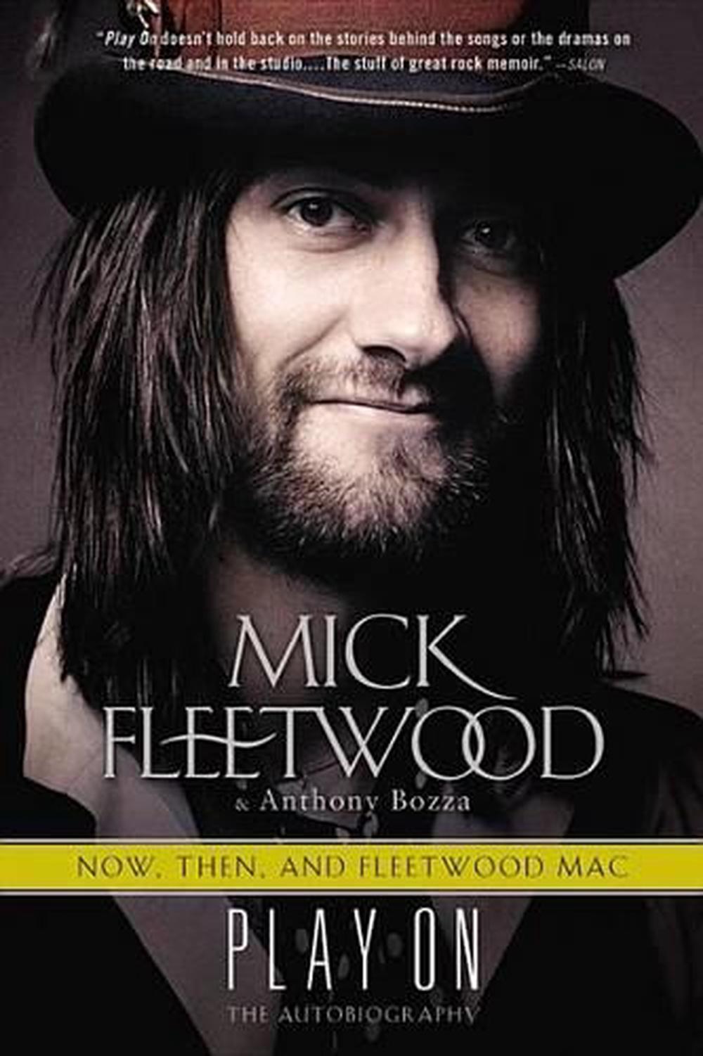 Play on Now, Then, and Fleetwood Mac by Mick Fleetwood (English) Hardcover Book 9780316403573 Play on Now, Then, and Fleetwood Mac by Mick Fleetwood (English) Hardcover Book 9780316403573