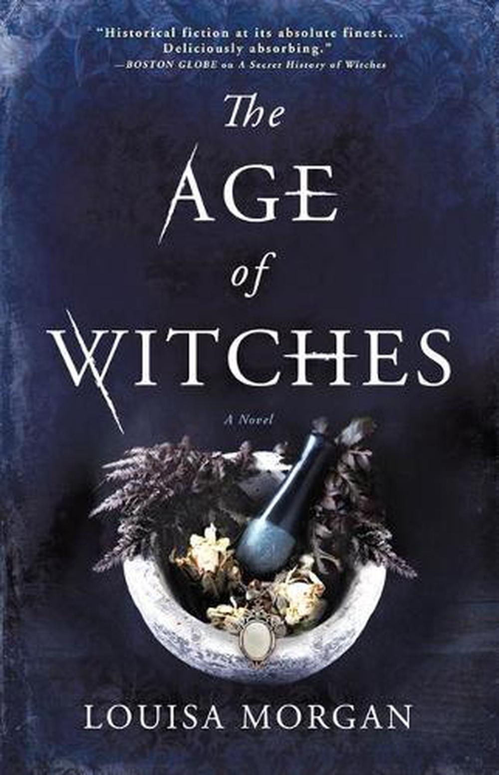 The Age of Witches: A Novel by Louisa Morgan (English) Hardcover Book