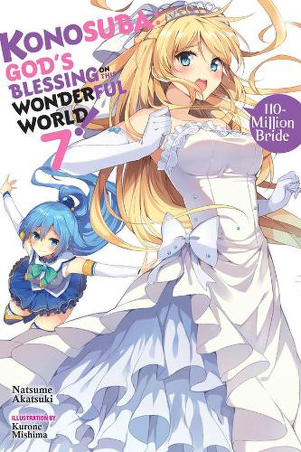 God's Blessing On This Wonderful World Konosuba: God's Blessing on This Wonderful World!, Vol. 7 (light Novel