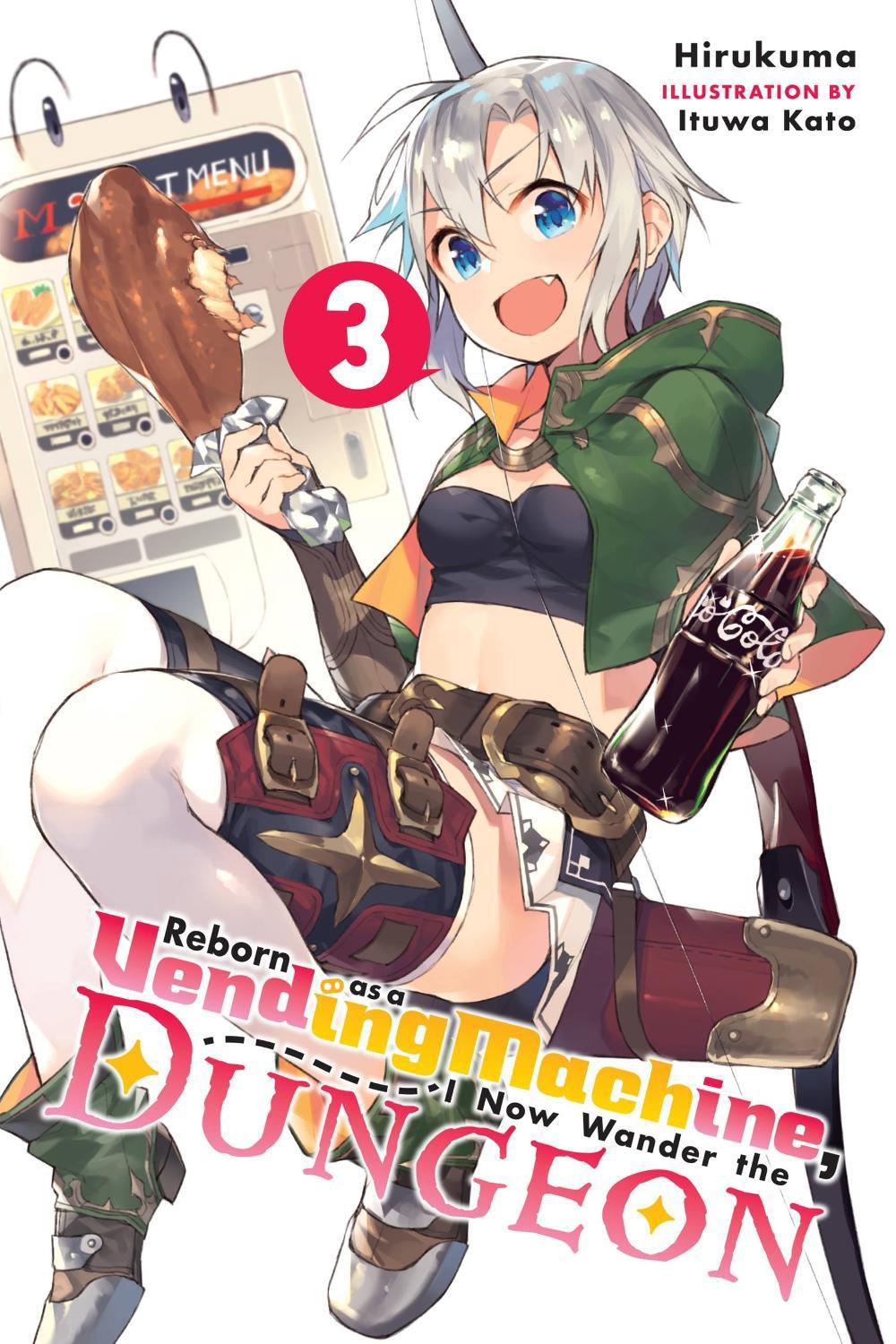 I Reincarnated Into A Vending Machine Reborn As a Vending Machine, I Now Wander the Dungeon, Vol. 3 (light
