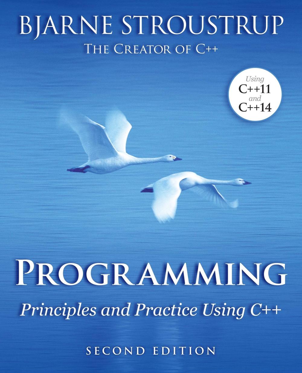 Programming Principles and Practice Using C++ 2nd Edition