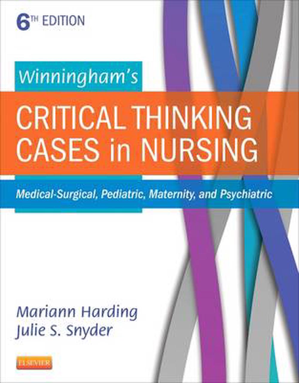 Winningham's Critical Thinking Cases in Nursing MedicalSurgical