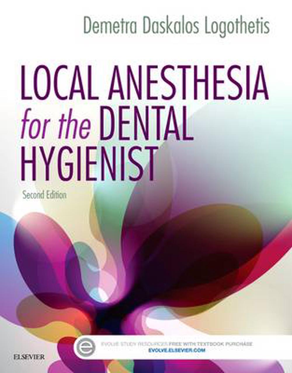 Local Anesthesia for the Dental Hygienist by Demetra Daskalos