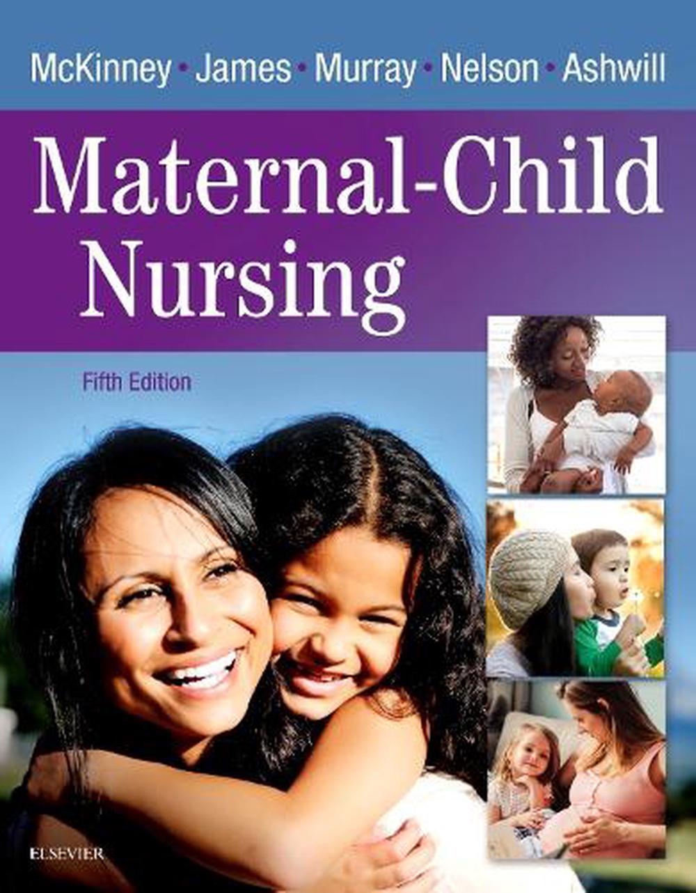 Maternalchild Nursing 5th Edition by Emily Slone Mckinney (English) Hardcover B 9780323401708