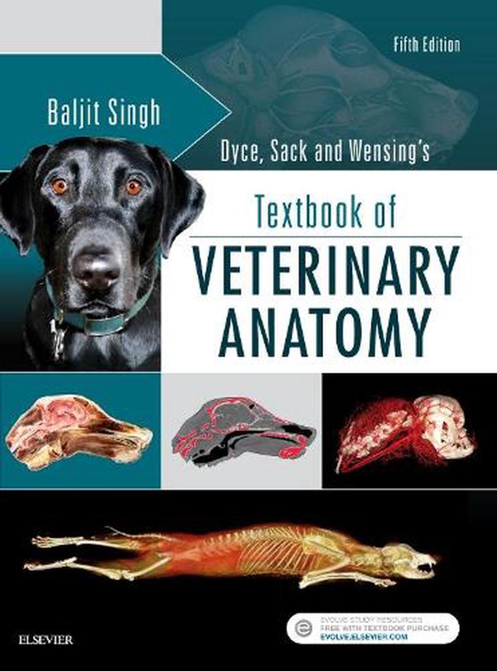 Dyce, Sack, and Wensing's Textbook of Veterinary Anatomy 5th Edition by