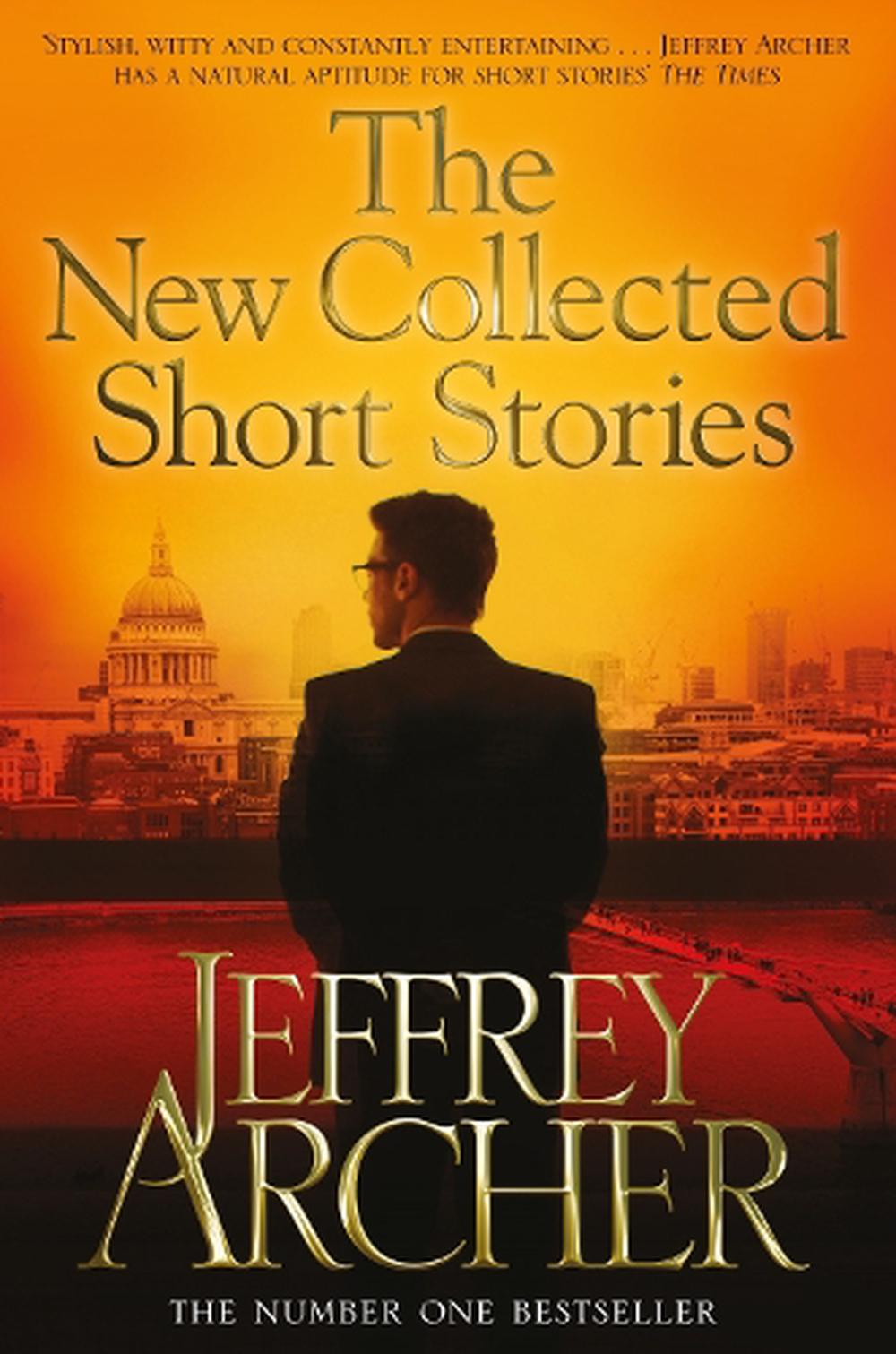 New Collected Short Stories by Jeffrey Archer (English) Paperback Book