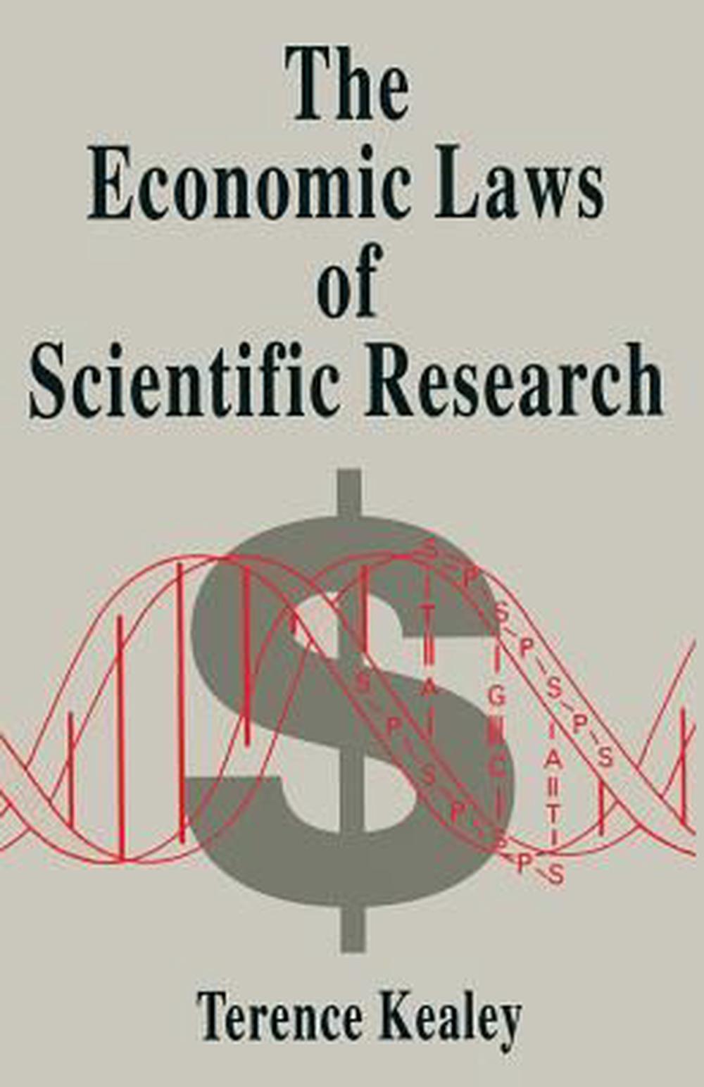 The Economic Laws Of Scientific Research By Terence Kealey English