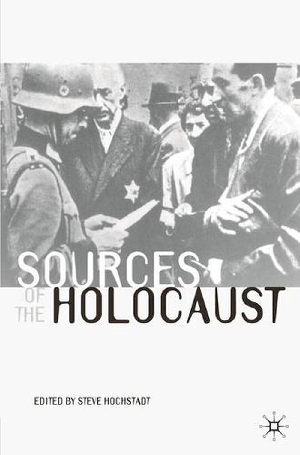 sources of the holocaust by steve hochstadt english hardcover book