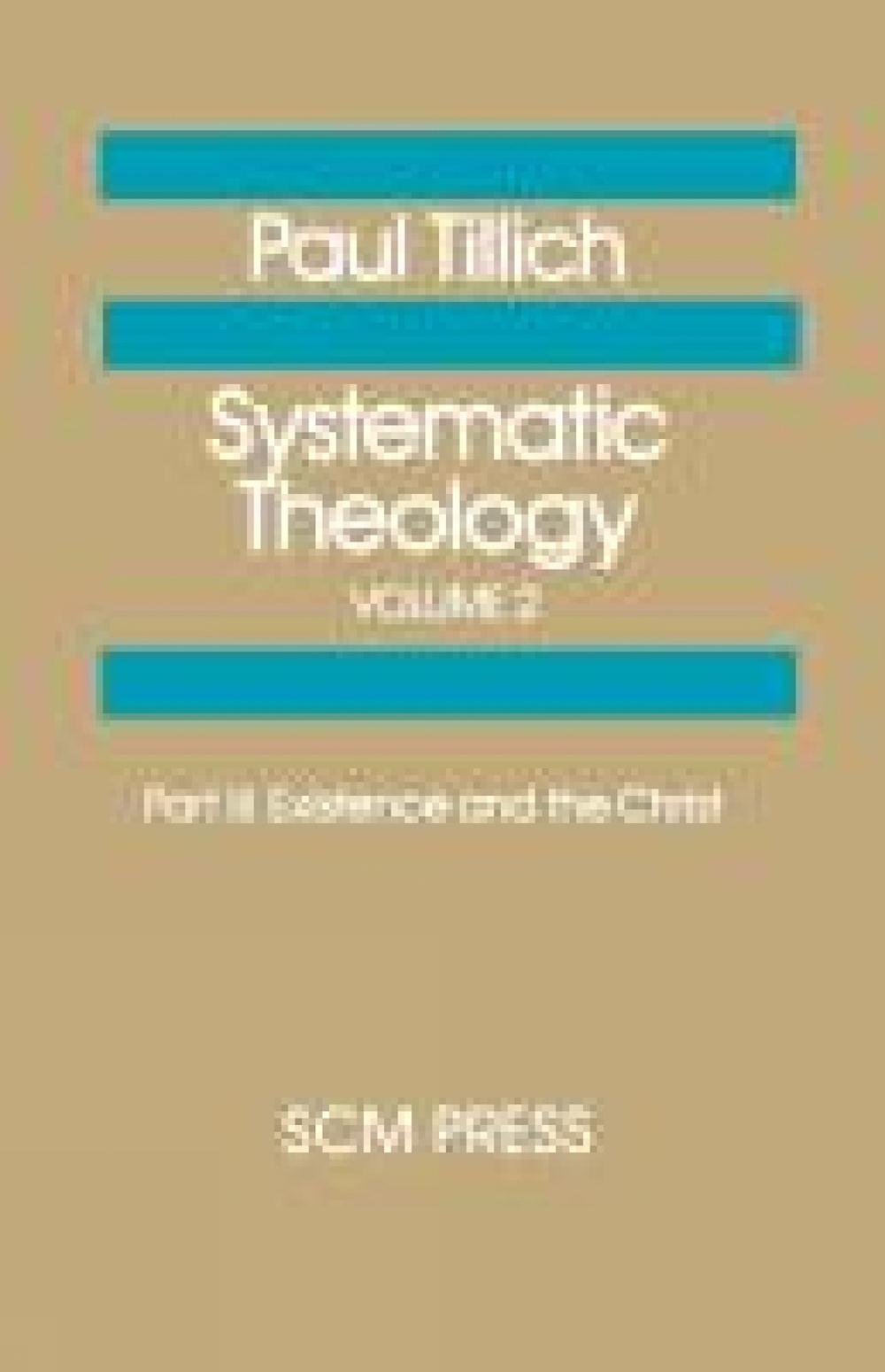 Systematic Theology Volume 2 by Paul Tillich (English) Paperback Book