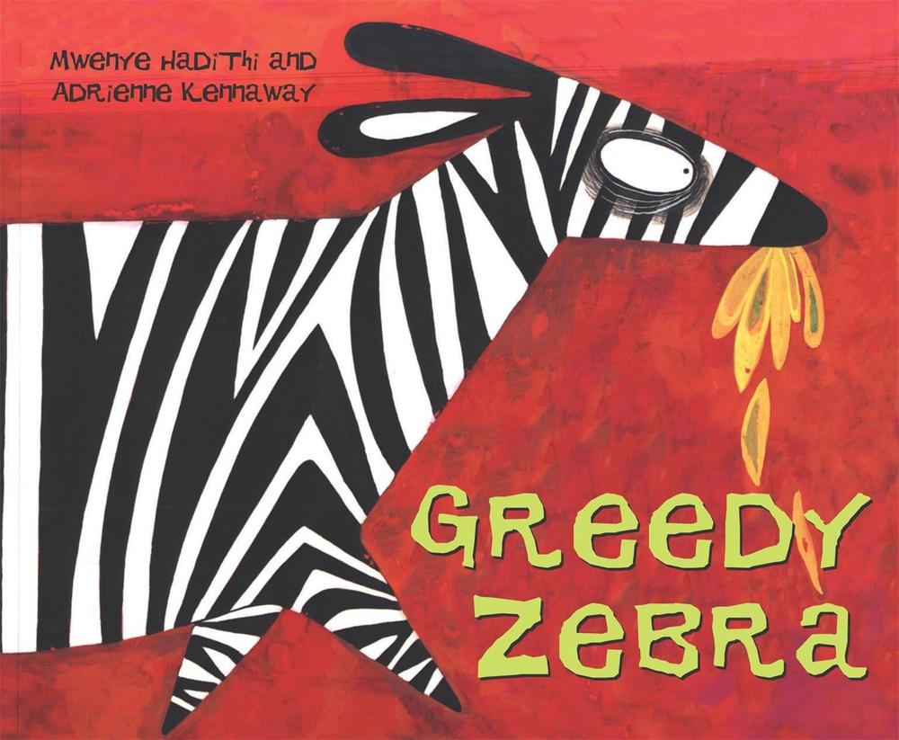 Greedy Zebra by Mwenye Hadithi (English) Paperback Book Free Shipping