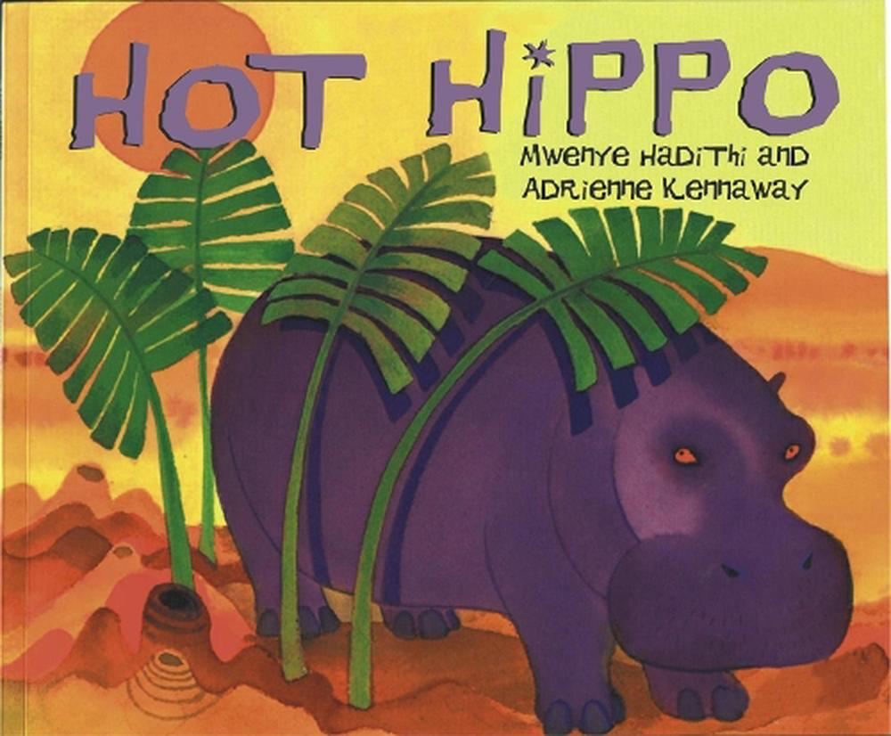 Hot Hippo by Mwenye Hadithi (English) Paperback Book Free Shipping ...