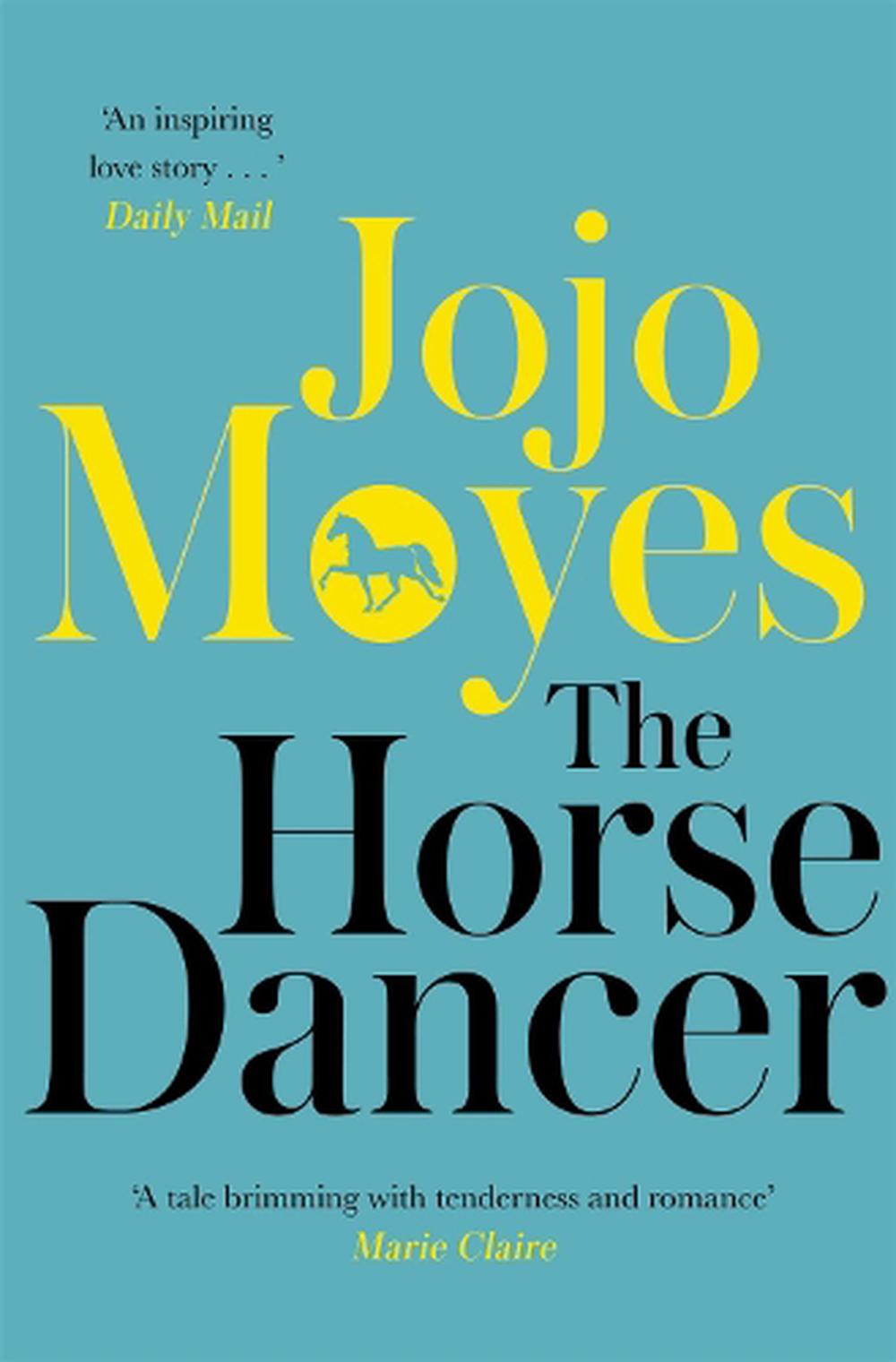 Horse Dancer by Jojo Moyes Paperback Book Free Shipping