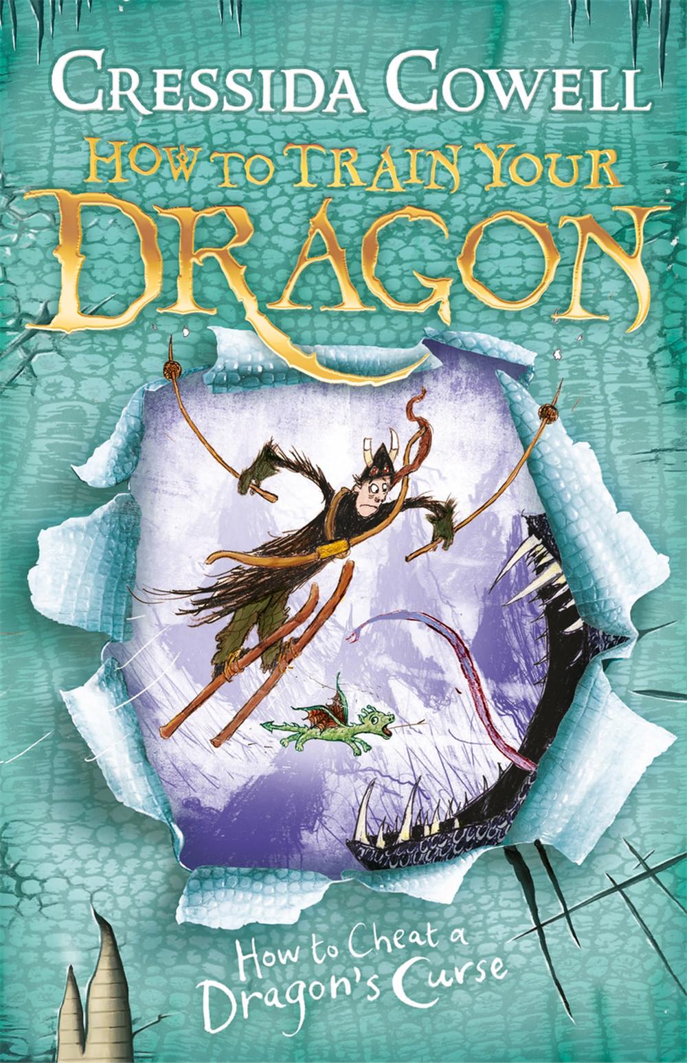 How to Cheat a Dragon's Curse Book 4 by Cressida Cowell
