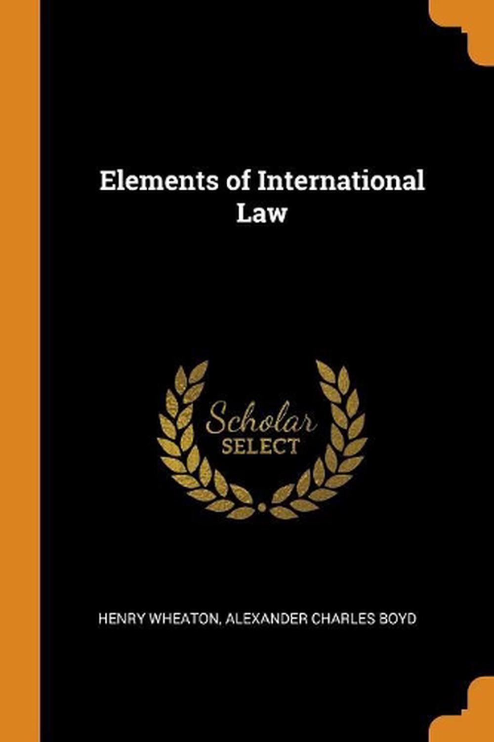 elements-of-international-law-by-henry-wheaton-paperback-book-free