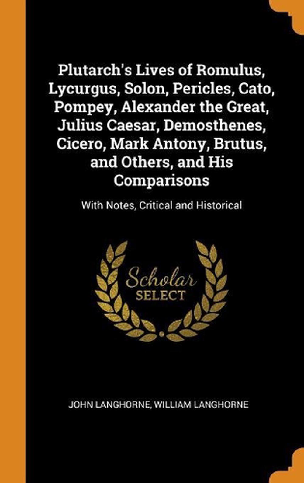 Comparing Alexander The Great And Plutarchs Julius Caesar
