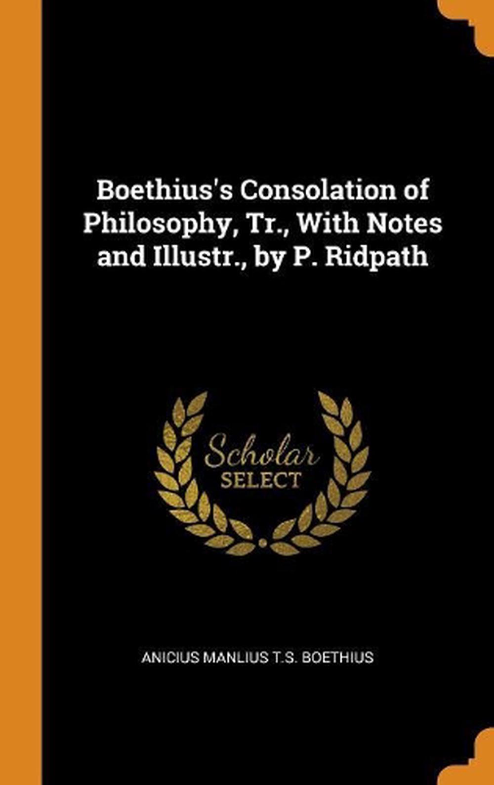boethius wrote the consolation of philosophy boethius wrote the consolation of philosophy