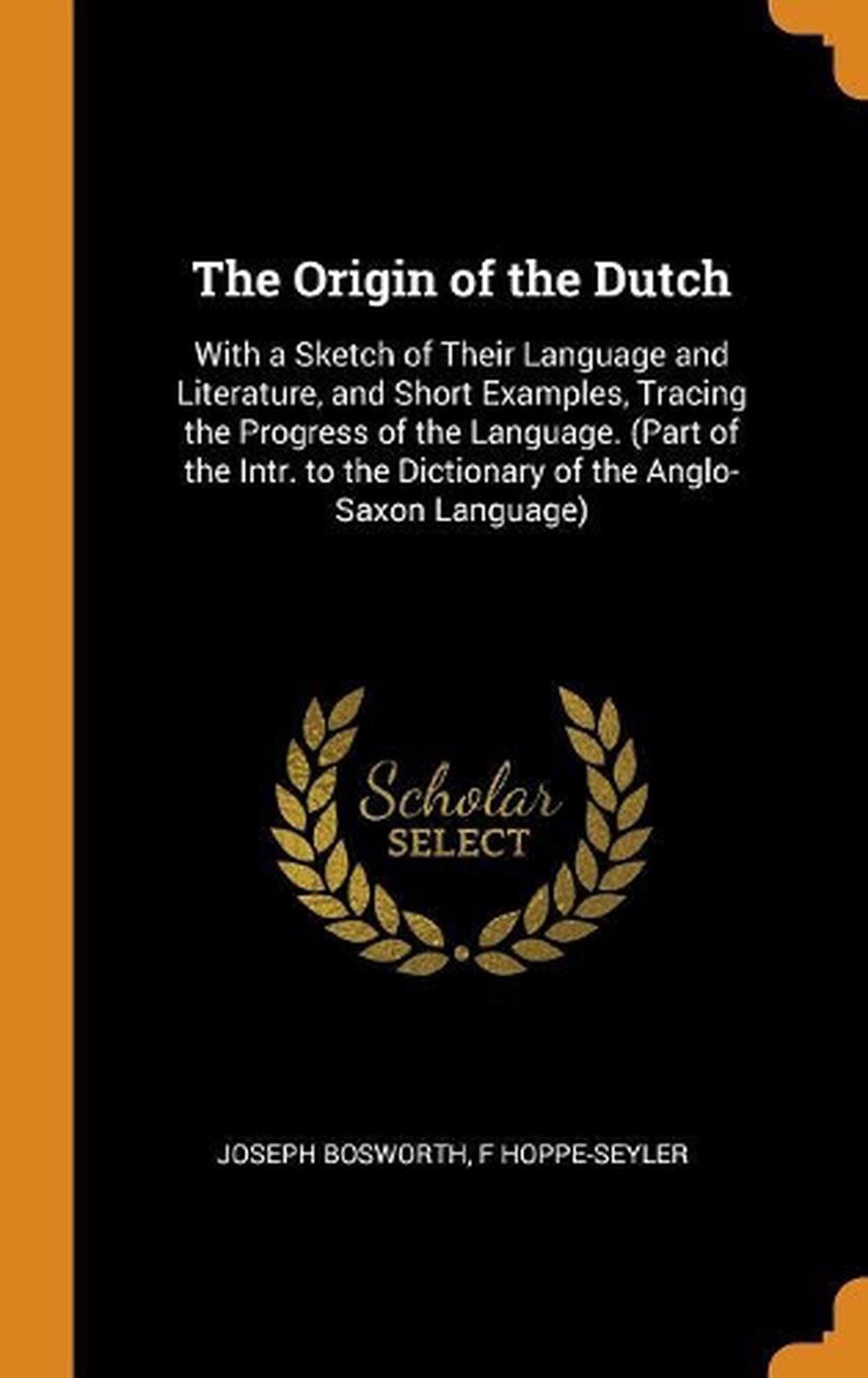 origin-of-the-dutch-with-a-sketch-of-their-language-and-literature