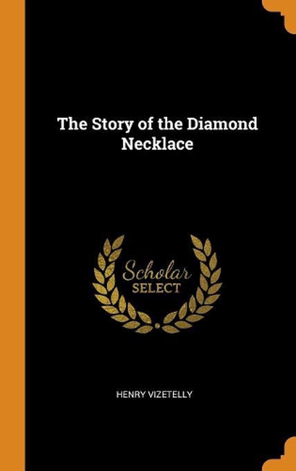 story the diamond necklace story the diamond necklace