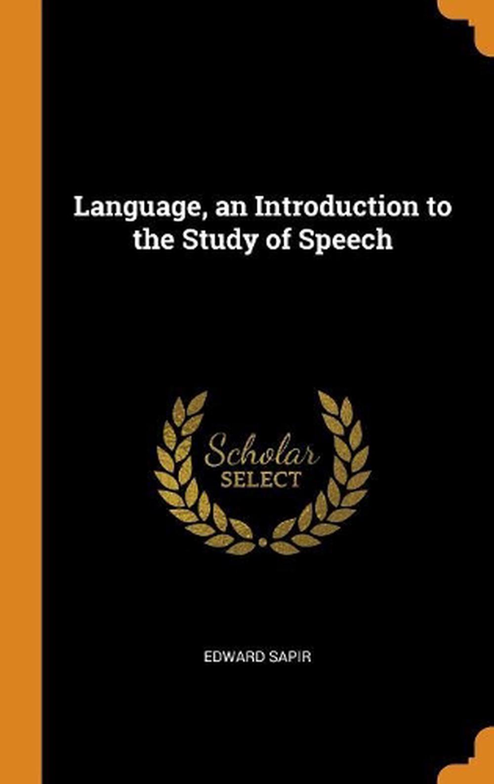 edward sapir language an introduction to the study of speech