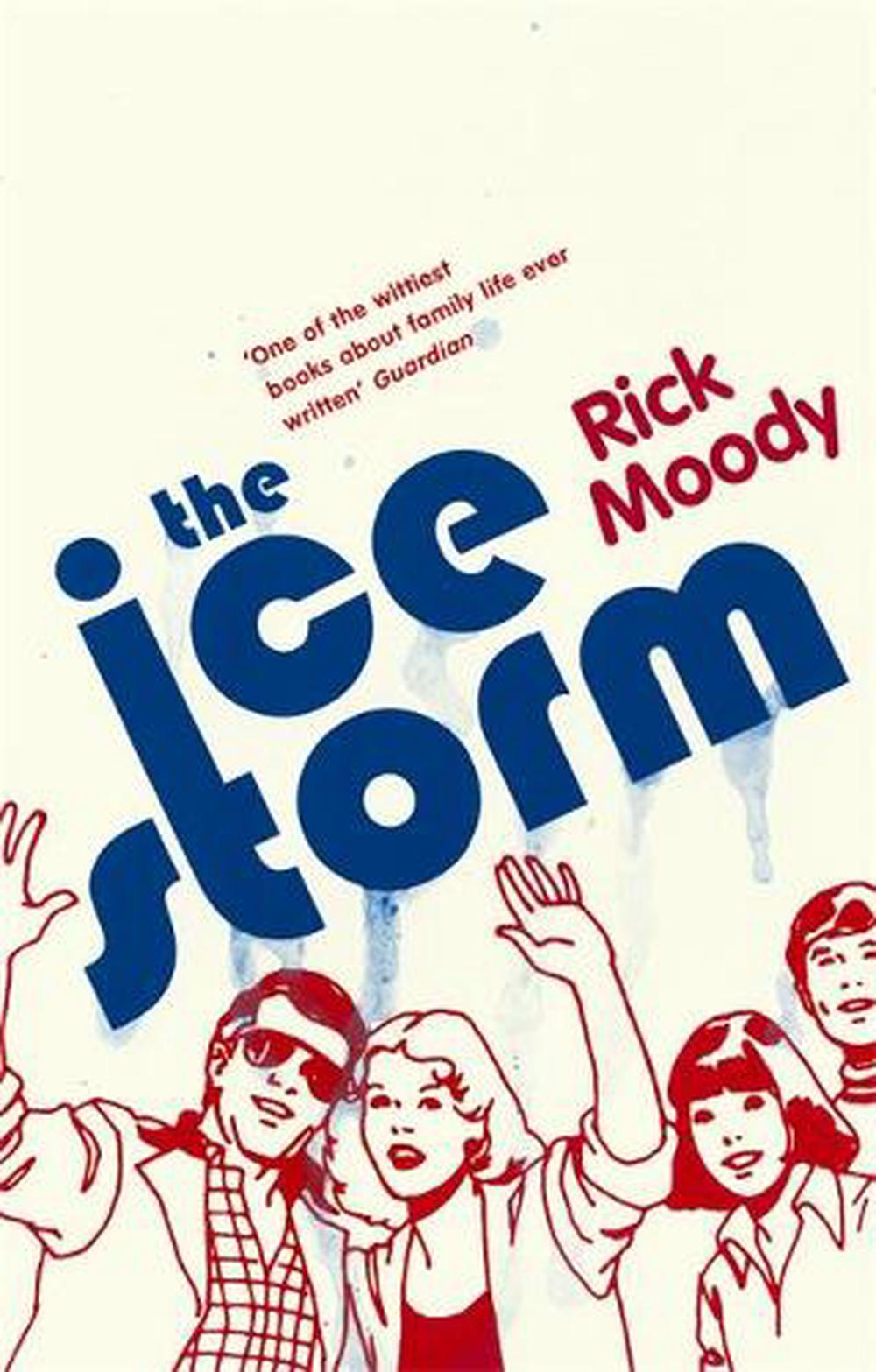 the ice storm by rick moody