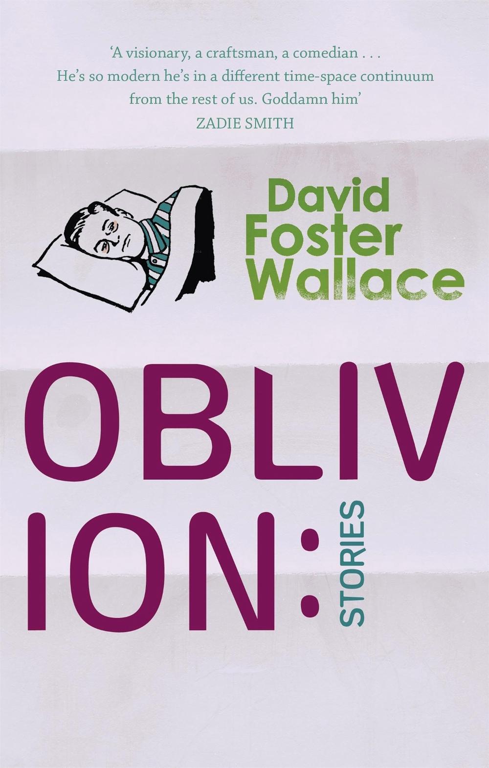 Oblivion by David Foster Wallace Oblivion by David Foster Wallace