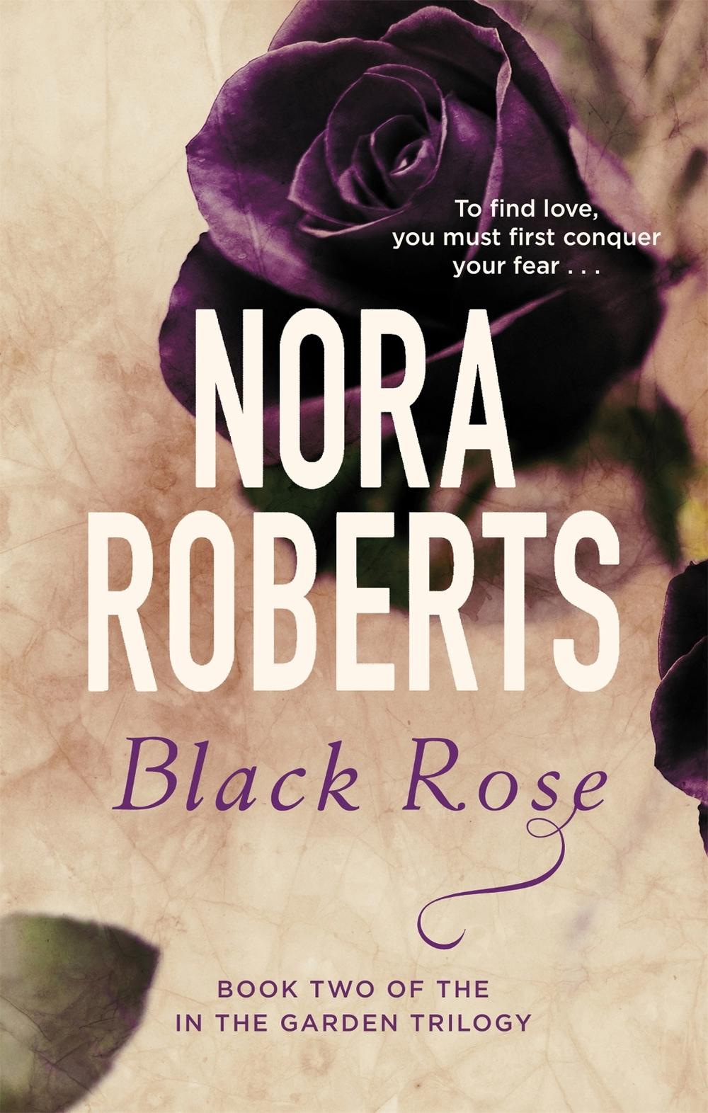 Black Rose Number 2 in series by Nora Roberts (English) Paperback Book