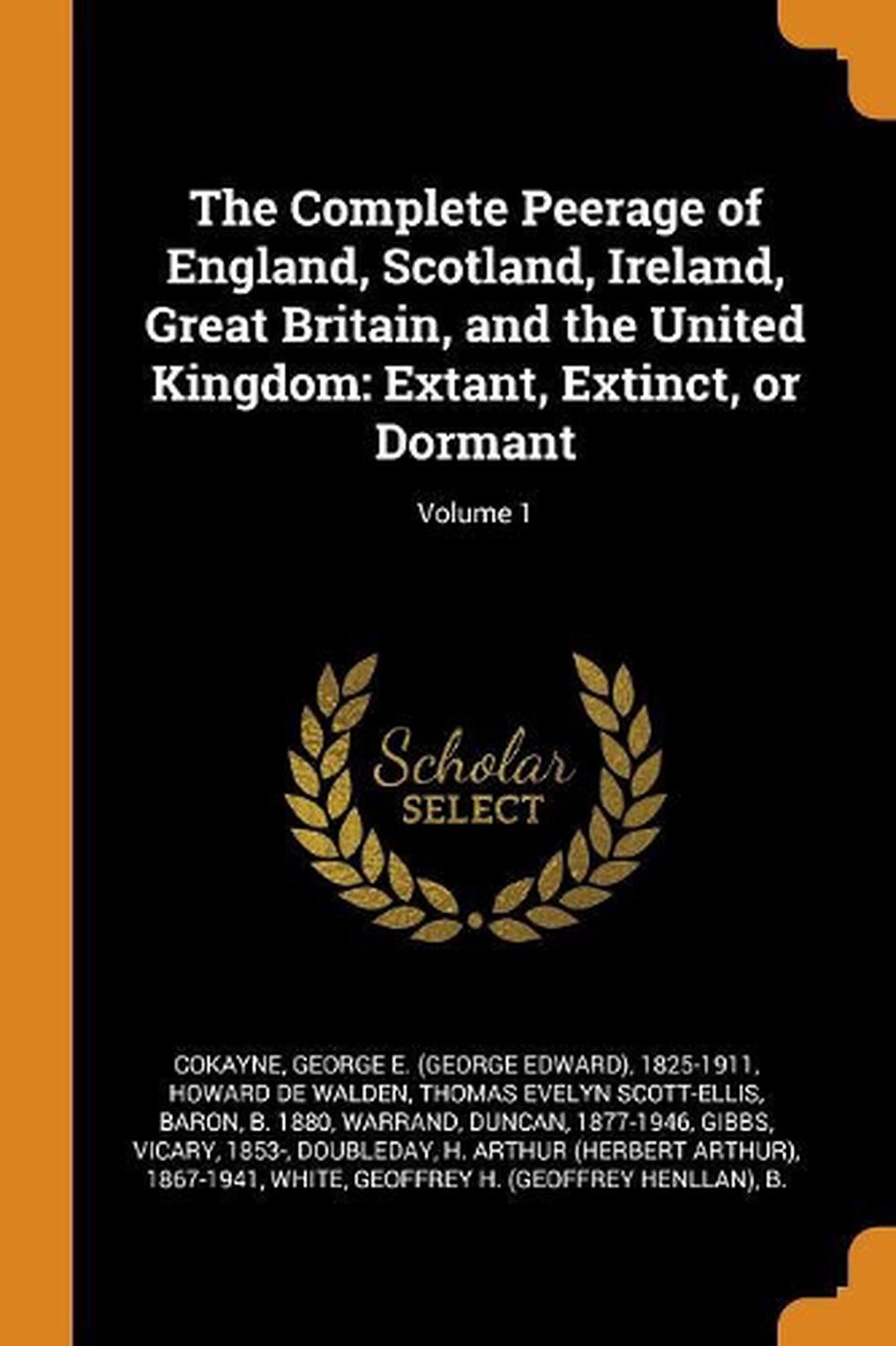 The Complete Peerage of England, Scotland, Ireland, Great Britain, and